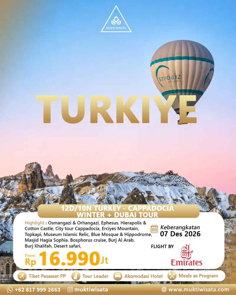 12D/10N TURKEY - CAPPADOCIA WINTER + DUBAI TOUR