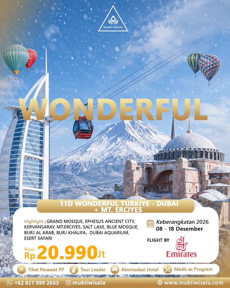 11D WONDERFUL TURKIYE - DUBAI + MT. ERCIYES by EMIRATE