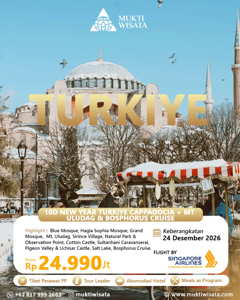 10D NEW YEAR TURKIYE CAPPADOCIA + MT ULUDAG & BOSPHORUS CRUISE by SQ